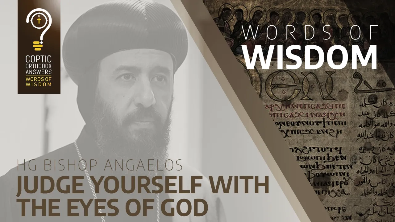 Judge yourself with the eyes of God